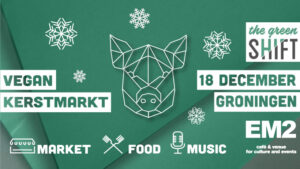 Vegan Kerstmarkt Groningen 2022 foto Facebook The Green Shift