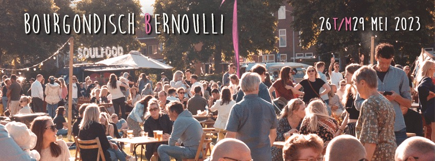 Bourgondisch Bernoulli: Food and Music Festival Bernoulliplein